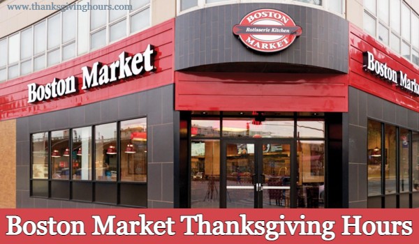 Boston Market Thanksgiving Hours